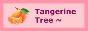 Tangerine tree